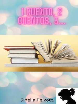 cover image of 1 cuento, 2 cuentos, 3...